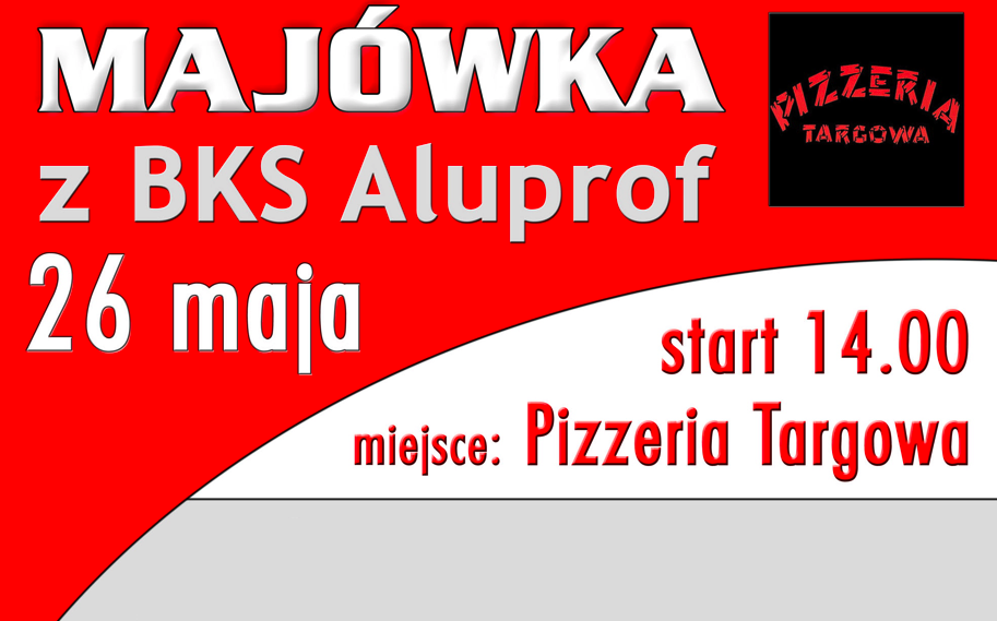 Majówka z BKS Aluprof i prezentacja Pizzy Kibica BKS!